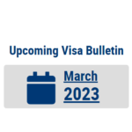 Visa Bulletin for March 2023 (April Cut-Offs) Published!